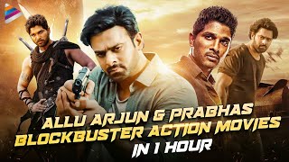 Allu Arjun & Prabhas Blockbuster Action Movies in 1 Hour | South Indian Hindi Dubbed Action Movies