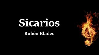 Sicarios Ruben Blades Letra