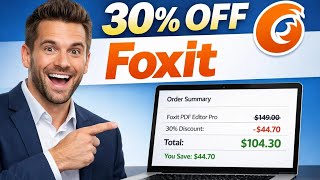 Foxit PDF Software Deal – 30% Discount Walkthrough
