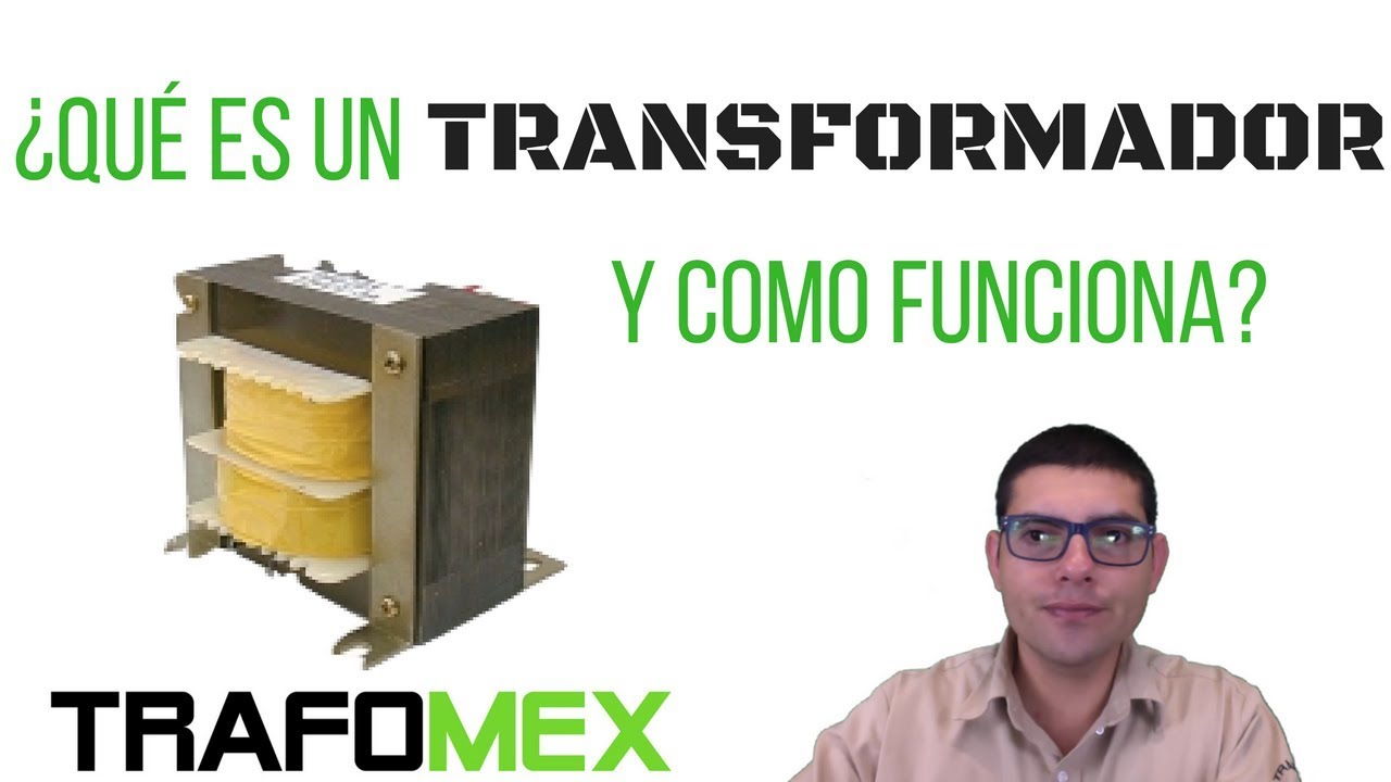 Que Es Un TRANSFORMADOR ELÉCTRICO Y Como FUNCIONA ⚡ - YouTube