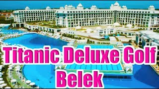 Titanic Deluxe Golf Belek