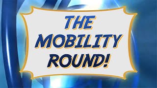 The Mobility Round! The Best Mobility Questions For All Your Mobility Needs!