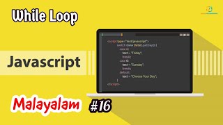 Javascript for Beginners - 16 | While Loop | Malayalam | Learn Programming with Rafeeque