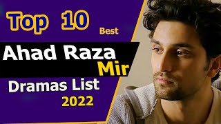 Top 10 Ahad Raza Mir Dramas List | Ahad Raza Mir | Movies | Web Series | #ahadrazamir #HumTum #bts