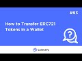 How to Transfer ERC721 Tokens in a Wallet