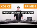 Pioneer XDJ XZ vs Denon Prime 4 - Which one is right for you?