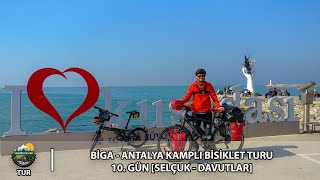 Biga - Antalya Kamplı Bisiklet Turu 10. Gün (Selçuk - Davutlar)