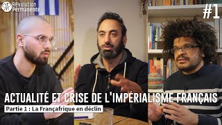 Actualité et crise de l'impérialisme français, partie 1 : la Françafrique en déclin