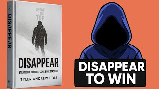 Disappear. Strategize. Execute. Come Back Stronger. (Audiobook)