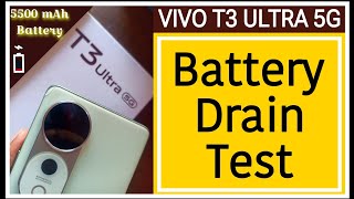 Vivo t3 ultra battery drain test | vivo t3 ultra battery