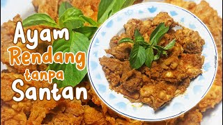 RESEP OLAHAN AYAM. BIKIN AYAM RENDANG TANPA SANTAN TERNYATA ENAK SEKALI