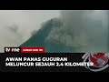 Gunung Merapi Kembali Keluarkan Awan Panas Guguran | Kabar Hari Ini tvOne