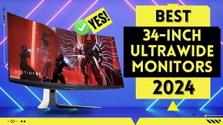 Top 5 Best 34-Inch ULTRAWIDE MONITORS of 2024 🔥 Discover Them Now Before They SELL OUT!