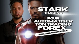 STARK TRADING POUR AUTOMATISER TON TRADING FOREX