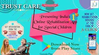 India’s first Rehabilitation App to cater to the needs of Special Children