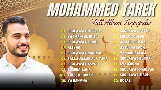 Mohamed Tarek - Best Nasheed Ever | Sholawat Medley, Ya Imam Al Rusli | Full Album Sholawat 2023 |