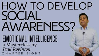 How to develop Social Awareness | EQ masterclass chapter 8