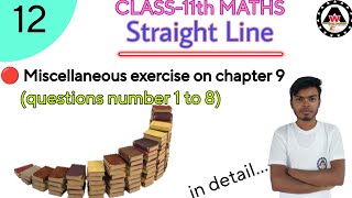 Solution of miscellaneous exercise on chapter 9 straight line 🔥🔥|| Worldeez Academy