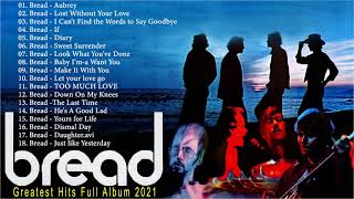 Best Songs of BREAD | BREAD Greatest Hits Full Album David Gates & Bread Greatest Hits With LYRICS