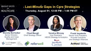 Last-Minute Gaps in Care Strategies