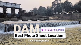 Best Photo Shoot Location || DAM in Jehanabad || © K7 Photography