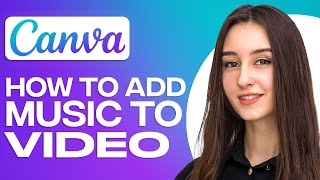 How To Add Music On Canva Video (2024)