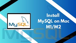 Install MySql Server in Macbook M1 / M2