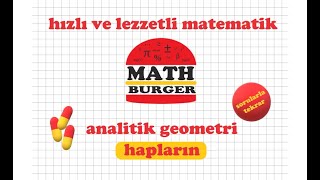 ANALİTİK GEOMETRİ / 10 SORUDA BÜTÜN KONU / ÖZET