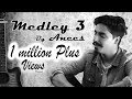 Love Medley 3 | Anees u Rehman | Super Hit | 2019