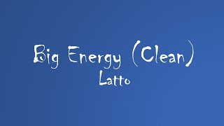 Latto - Big Energy (Clean) (Audio)