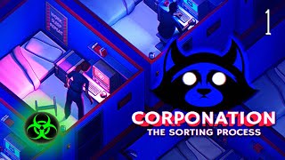 [Gaming][Grab Bag] - CorpoNation: The Sorting Process- Ep 1 - We Can Sort this Problem Out