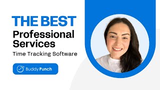 Buddy Punch: The Best Professional Services Time Tracking Software