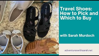 Travel Shoes: How to Pick and Which to Buy