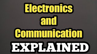 எலக்ட்ரானிக்ஸ்\u0026கம்யூனிகேஷன் இன்ஜினியரிங் படிப்பு சம்பந்தமான விளக்கங்கள்| Electronics\u0026communication