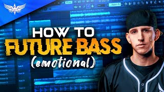 How To Make Emotional Future Bass | FREE FLP