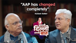 Unmasking AAP | Podcast - Kailash Gahlot with Dr. Vinay Sahasrabuddhe | Apni Dilli Apni Baat