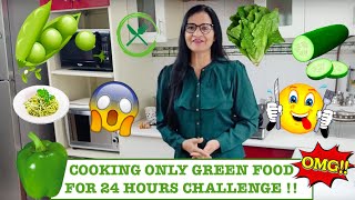 COOKING ONLY GREEN FOOD FOR MY FAMILY *24 HOURS CHALLENGE* !!