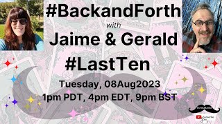 #BackandForth with Jaime \u0026 Gerald #LastTen