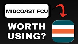 MIDCOAST FCU APP REVIEW - WORTH DOWNLOADING? (EXPLAINED)