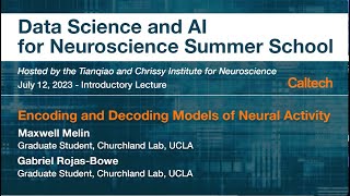 Day 3 - Introductory Lecture: Encoding and Decoding Models of Neural Activity