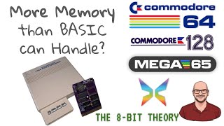 More Basic Memory on the X16, C128, C64, Mega65