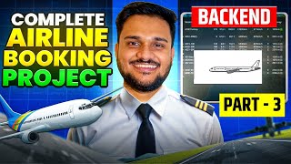 Learn Backend Development: Complete Airline Booking Project | Part 3