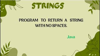 "Java Program to Remove All Spaces from a String |Mind Bender"