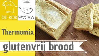 Thermomix: glutenvrij brood (geen gluten, wel smaak!)