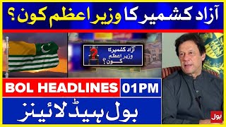 Azad Kashmir New Prime Minister | BOL News Headlines | 1:00 PM | 26 July 2021