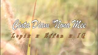 Cinta Diam | H2mc ''Nona Mee | Official audio