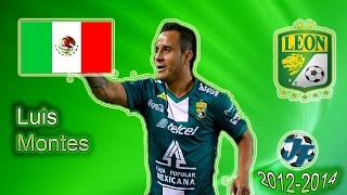 Luis Montes | Goles y Jugadas | Club León | 2012/2014 (HD)