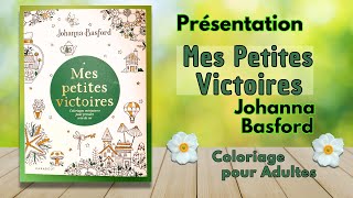 Mes Petites Victoires (French edition) - Johanna Basford : review + comparaison with UK edition