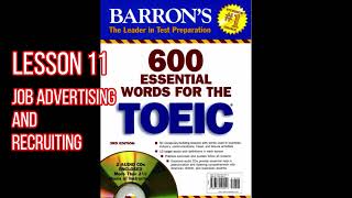 [Luyện nghe] 600 Essential Words For The TOEIC - Lesson 11 Job Advertising And Recruiting