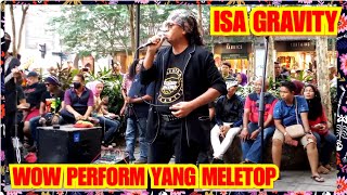 ISA GRAVITY LIVE DI SOGO||SINAMBUNGAN CINTA